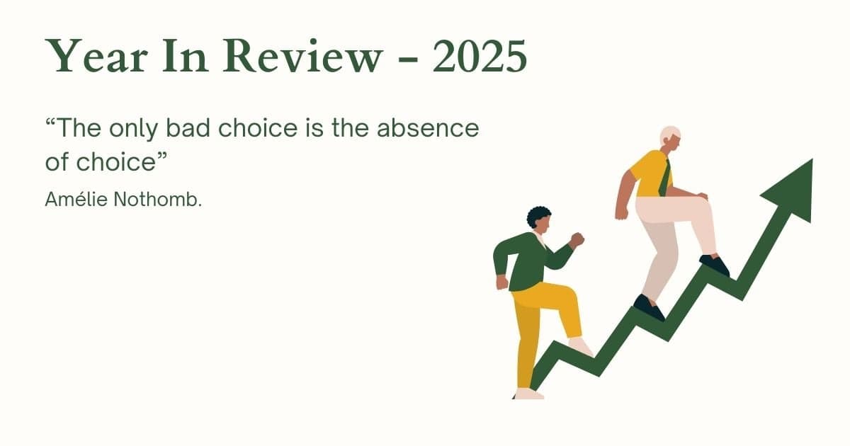 Year In Review 2025: The only bad choice is the absence of choice
